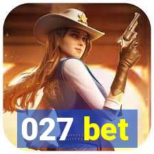 027 bet